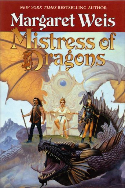 Weis, Margaret - The Dragonvarld Trilogy 01 - Mistress of Dragons