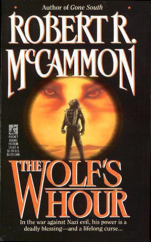 McCammon, Robert R. - The Wolf's Hour