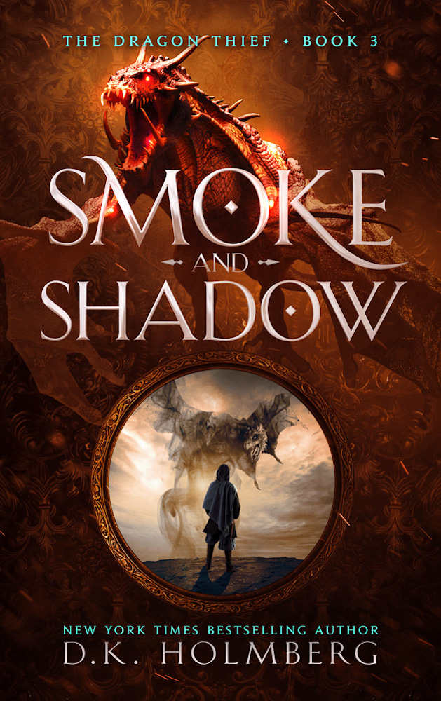 Holmberg, D K - The Dragon Thief 03 - Smoke and Shadow
