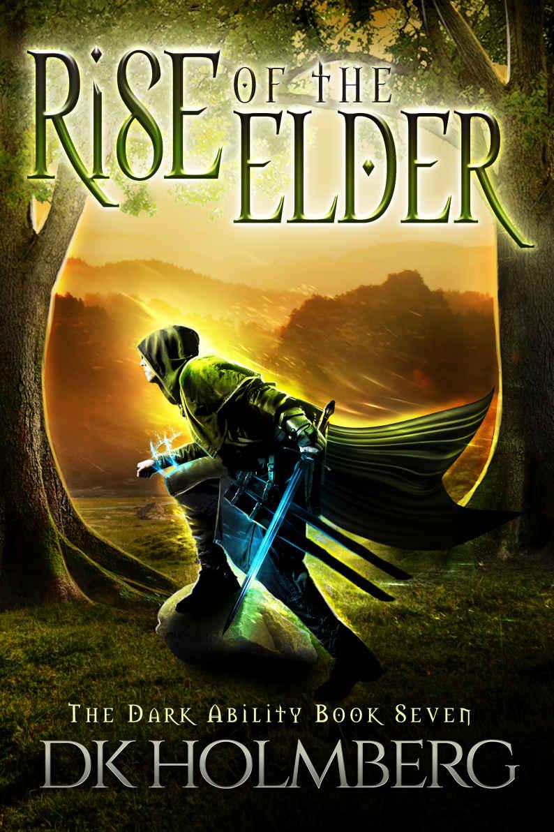 Holmberg, D K - The Dark Ability 07 - Rise of the Elder