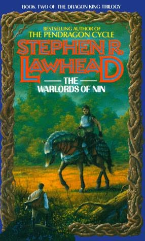 Lawhead, Stephen - The Dragon King 02 - The Warlords of Nin