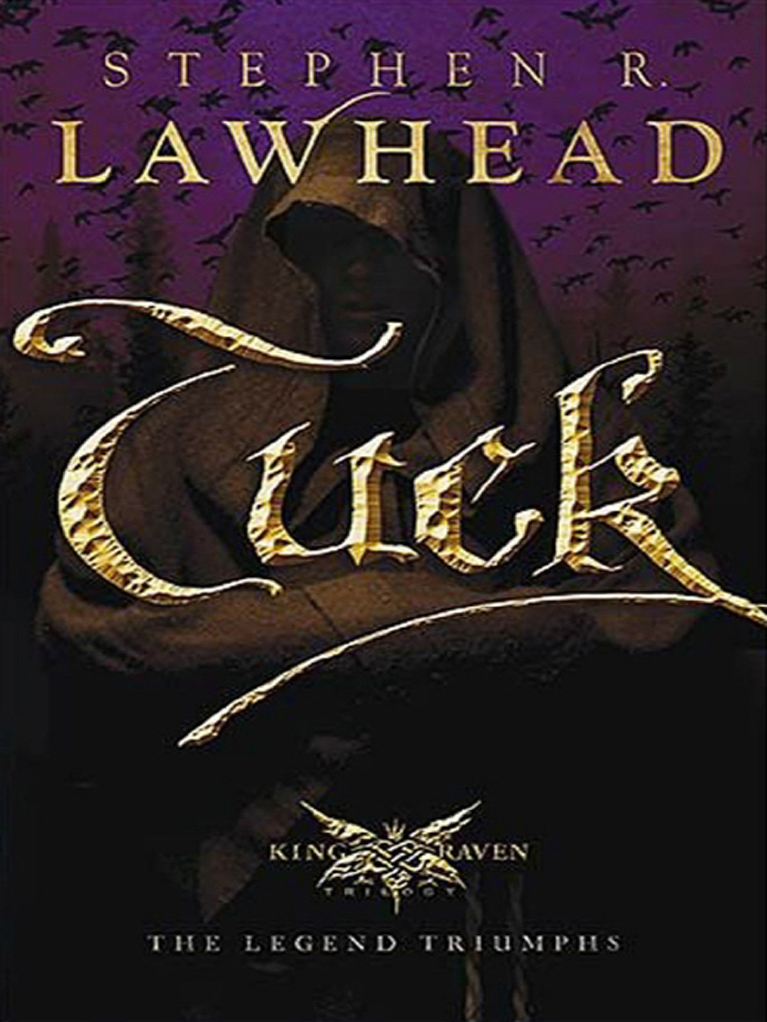 Lawhead, Stephen - King Raven 03 - Tuck