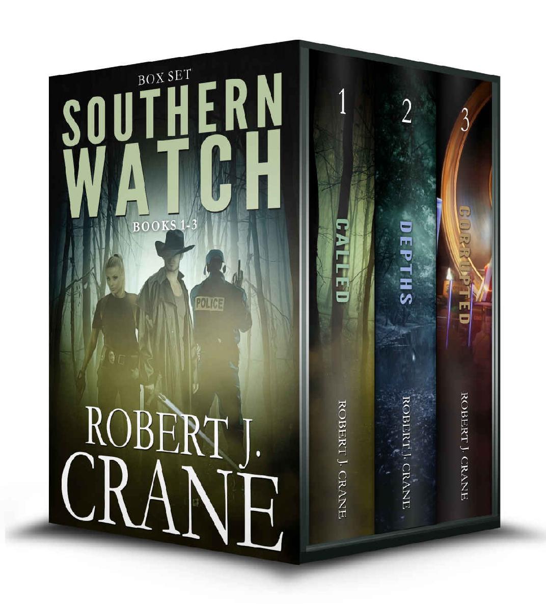 Crane, Robert J - The Southern Watch Series [Triology]