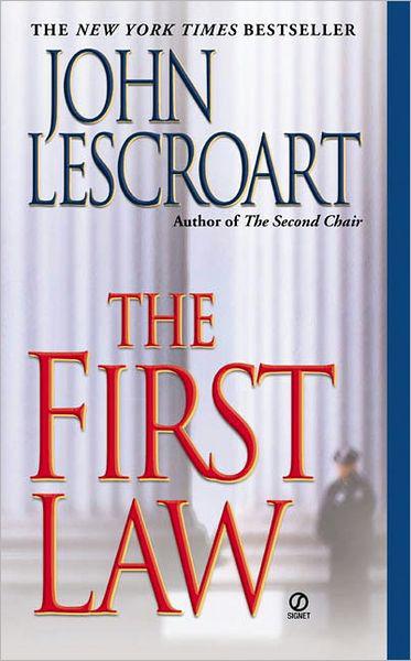 Lescroart, John - The First Law