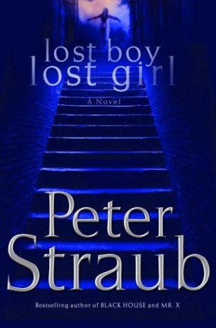 Straub, Peter - Lost Boy Lost Girl