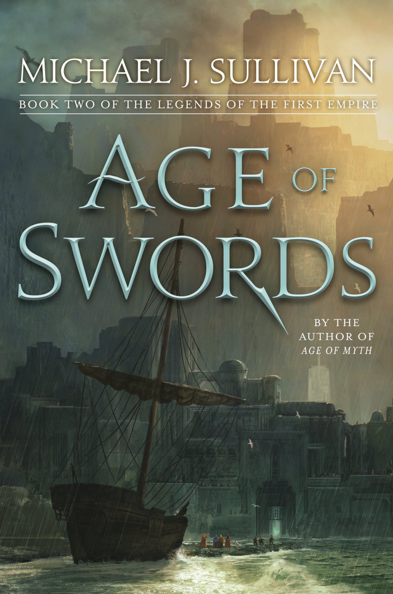 Sullivan, Michael J. - The First Empire 02 - Age of Swords