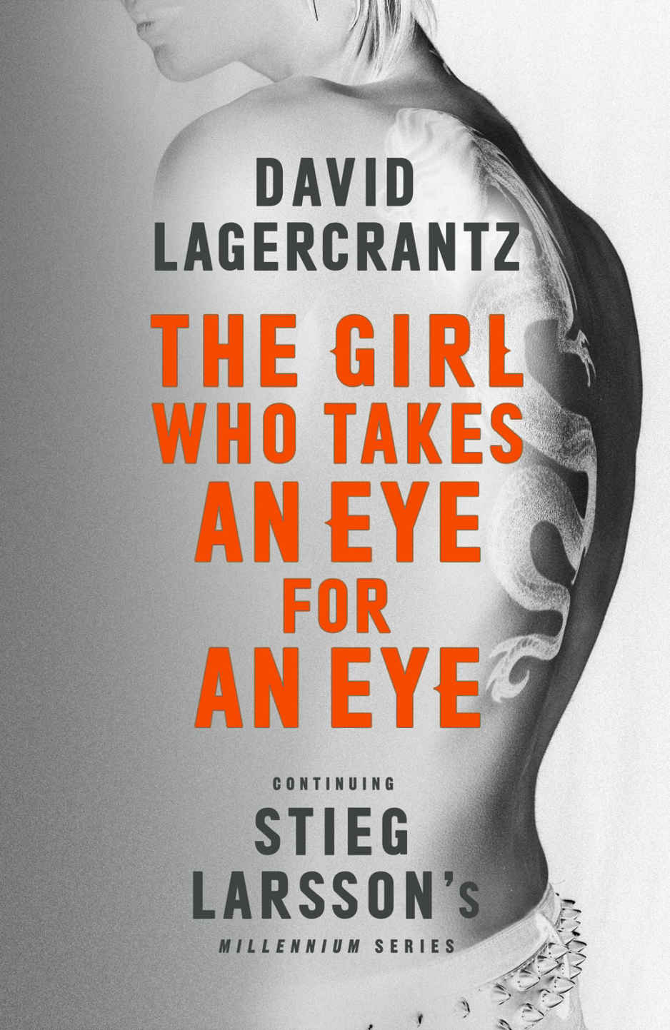 Larsson, Stieg - The Girl Who Takes an Eye for an Eye