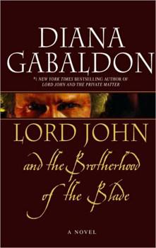 Gabaldon, Diana - Lord John Grey 02 - Lord John and the Brotherhood of the Blade