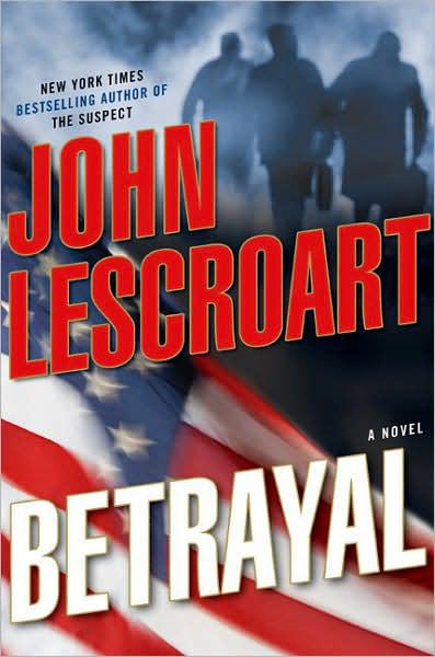 Lescroart, John - Betrayal