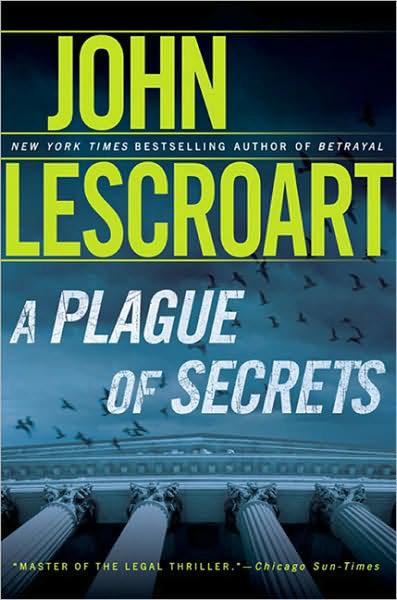 Lescroart, John - A Plague of Secrets