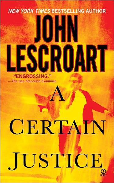 Lescroart, John - A Certain Justice