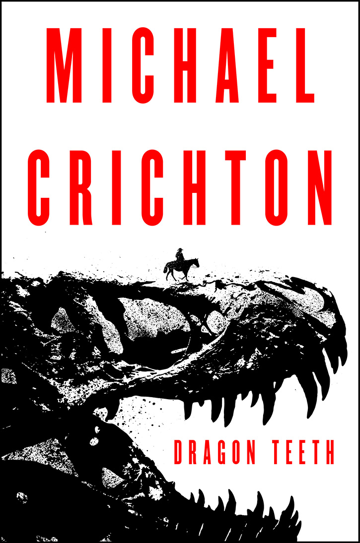 Crichton, Michael - Dragon Teeth