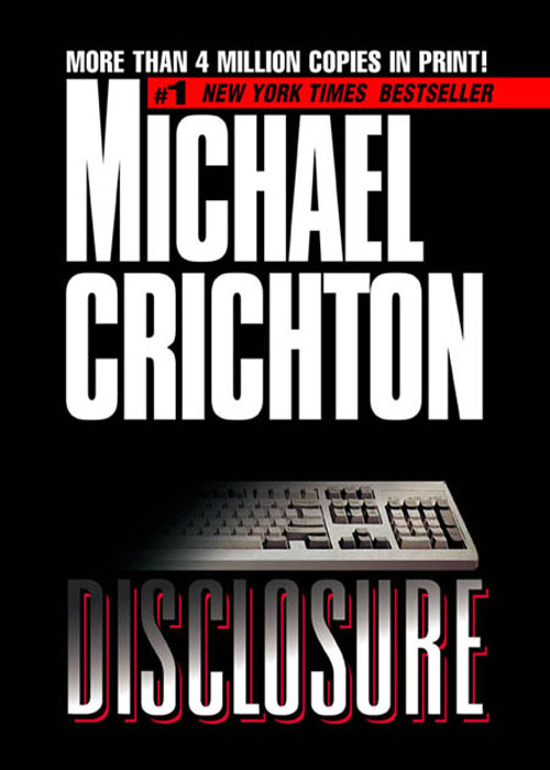 Crichton, Michael - Disclosure