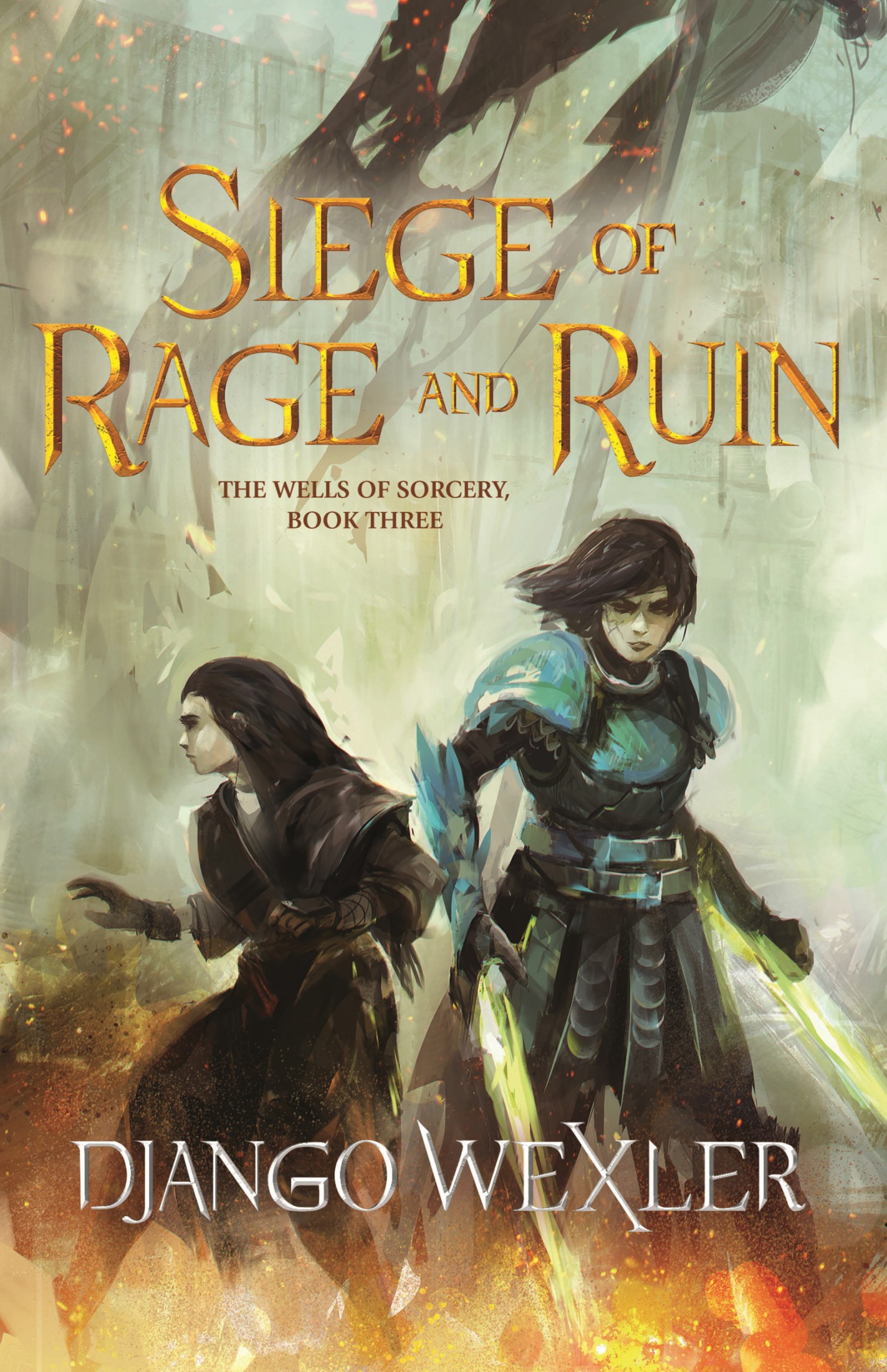 Wexler, Django - The Wells of Sorcery 03 - Siege of Rage and Ruin