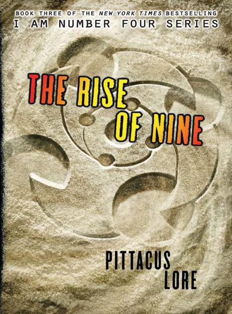Lore, Pittacus - Lorien 03 - The Rise of Nine