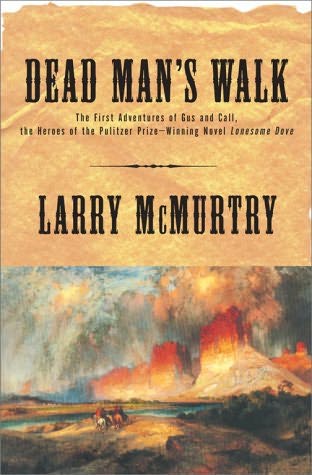 McMurtry, Larry - Lonesome Dove 03 - Dead Man's Walk