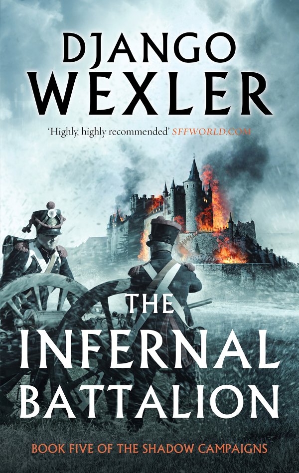 Wexler, Django - The Shadow Campaigns 05 - The Infernal Battalion