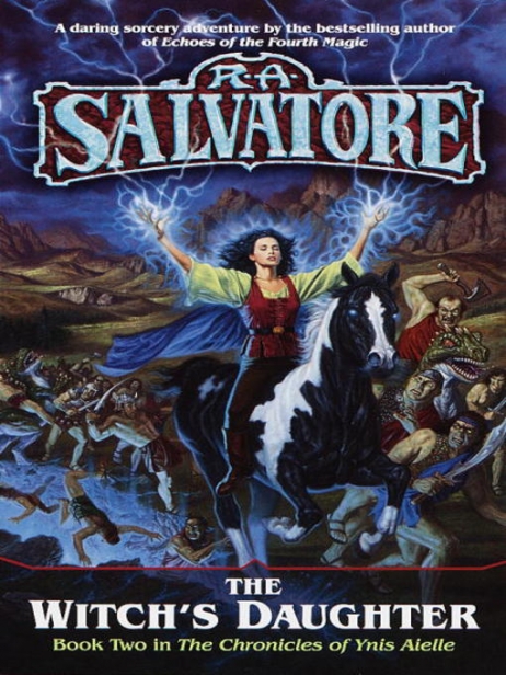 Salvatore, R.A - The Chronicles of Ynis Aielle 02 - The Witch's Daughter
