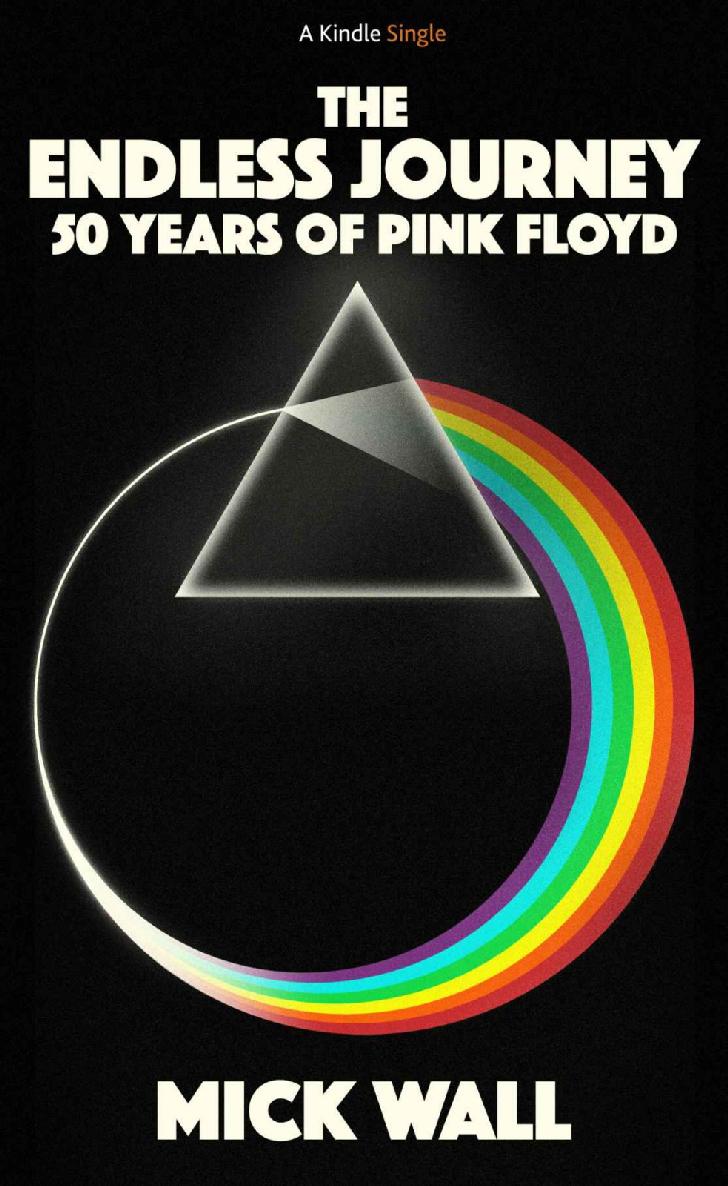 Pink Floyd - The Endless Journey: 50 Years Of Pink Floyd