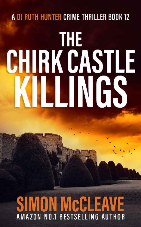 McCleave, Simon - DI Ruth Hunter 12 - The Chirk Castle Killings