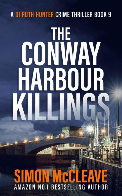 McCleave, Simon - DI Ruth Hunter 09 - The Conway Harbour Killings