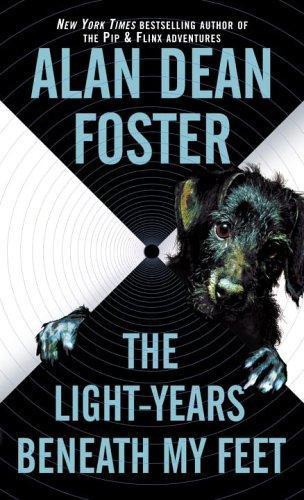 Foster, Alan Dean - Taken 02 - The Light-years Beneath My Feet