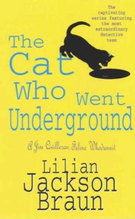 Braun, Lilian Jackson - The Cat... Who 09 - The Cat Who Went Underground