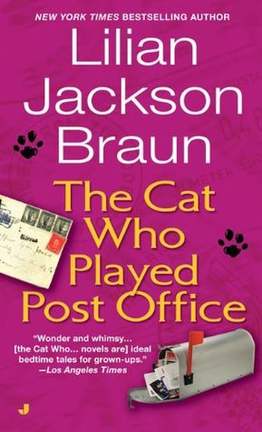 Braun, Lilian Jackson - The Cat... Who 06 - The Cat Who Played Post Office