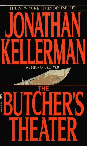 Kellerman, Jonathan - Butcher's Theater