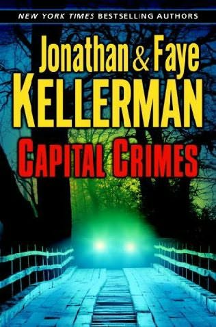 Kellerman, Faye - Capital Crimes