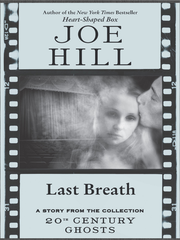 Hill, Joe - Last Breath