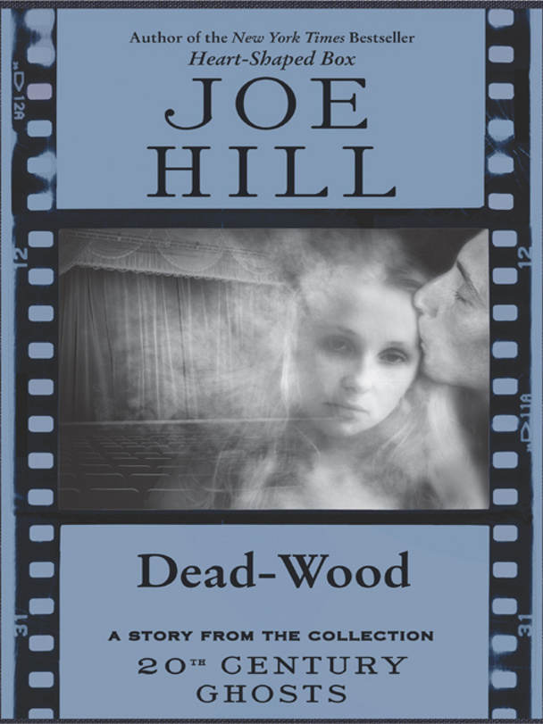 Hill, Joe - Dead-Wood