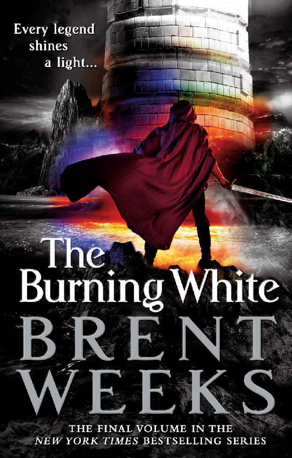 Weeks, Brent - Lightbringer 05 - The Burning White