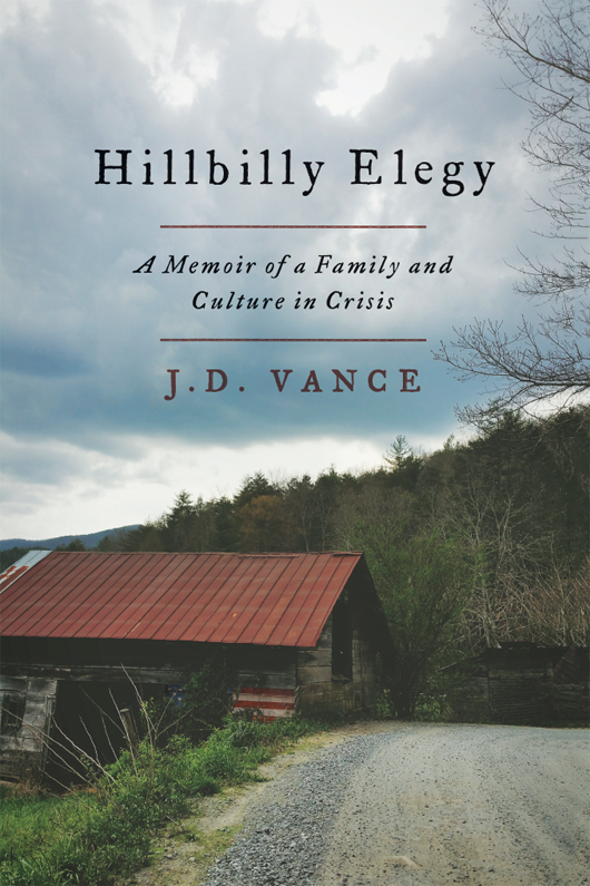 Vance, J.D. - Hillbilly Elegy