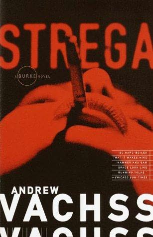 Vachss, Andrew - Strega