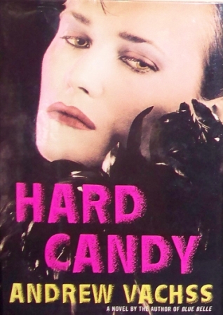 Vachss, Andrew - Hard Candy