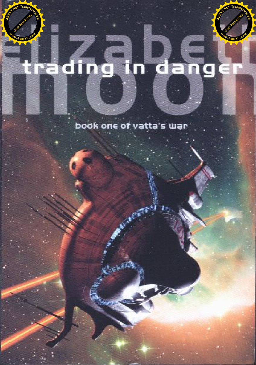 Moon, Elizabeth - Vatta War 01