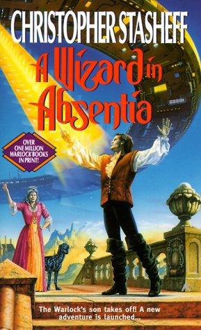 Stasheff, Christopher - Rogue Wizard 01 - A Wizard in Absentia
