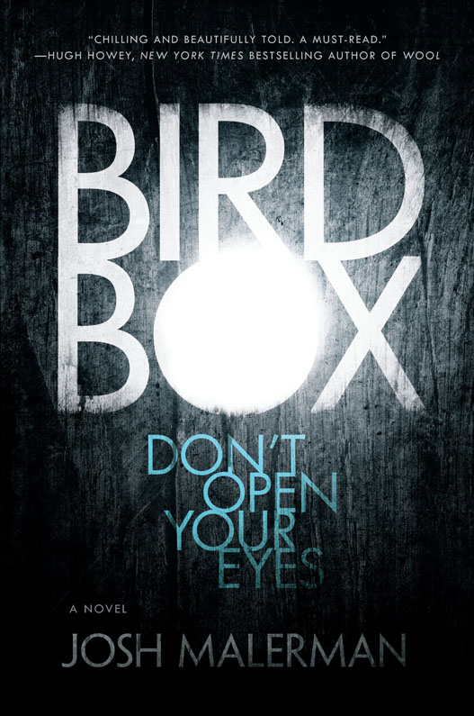Malerman, Josh - Bird Box 01 - Bird Box