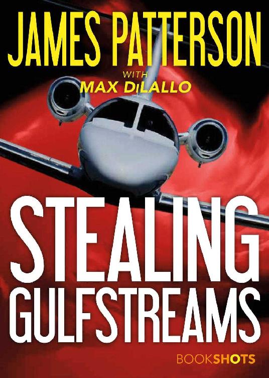 Patterson, James - Stealing Gulfstreams