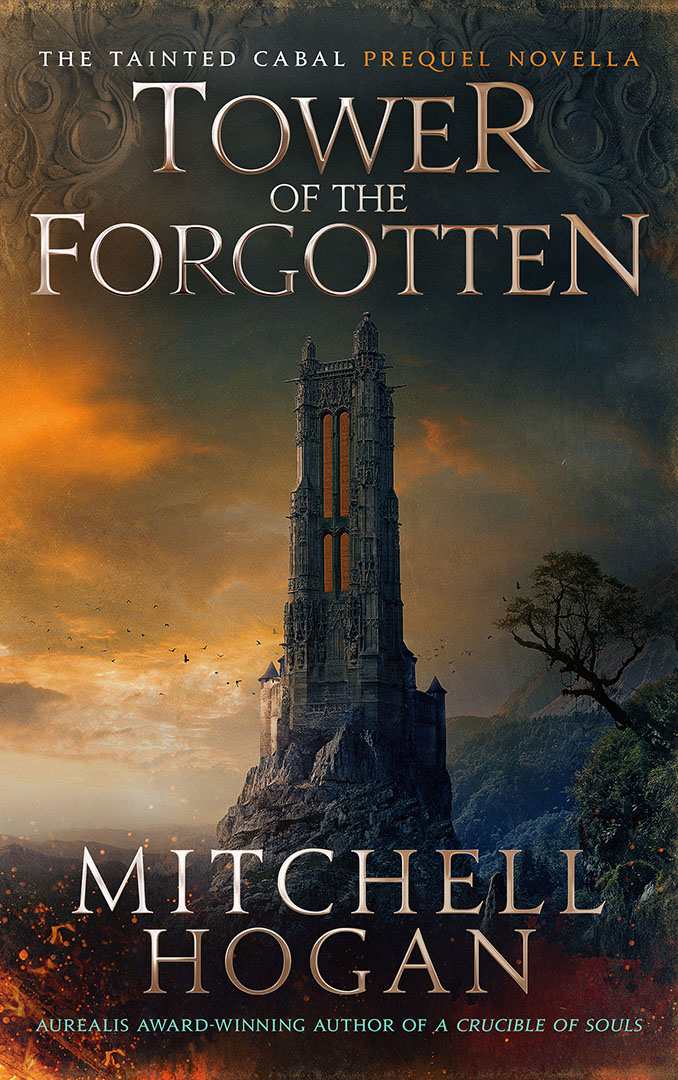 Hogan, Mitchell - The Tainted Cabal 00 - Tower Of The Forgotten