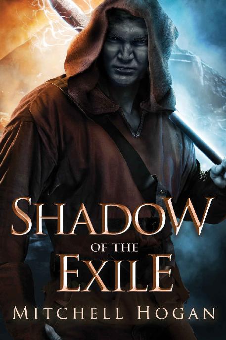 Hogan, Mitchell - The Infernal Guardian 01 - Shadow of the Exile