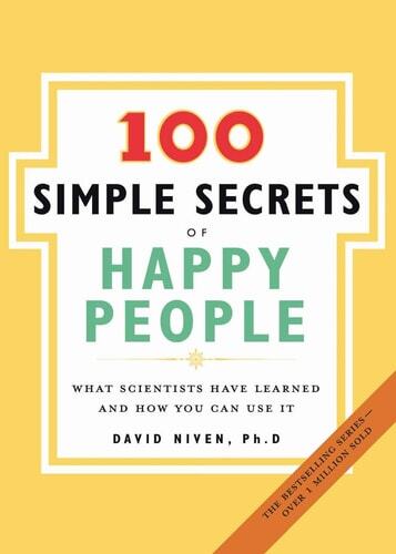 The 100 Simple Secrets of Happy People