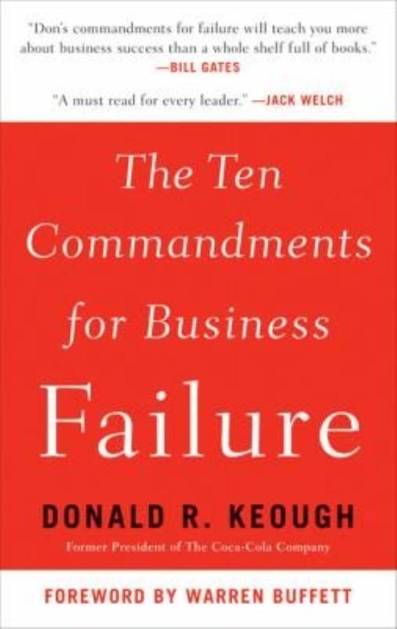The Ten Commandments for Business Failure
