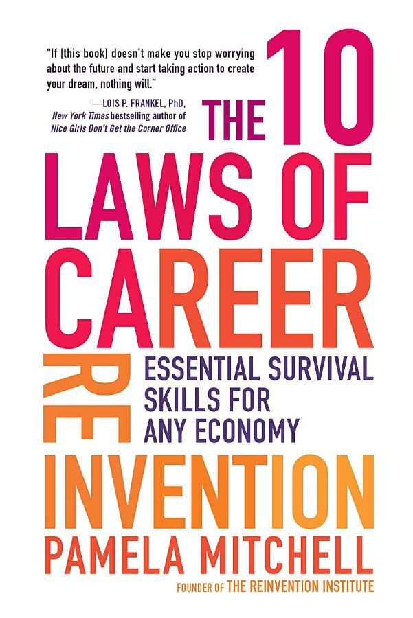 The 10 Laws of Career Reinvention