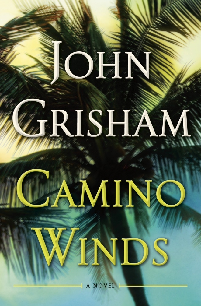 Grisham, John - Camino Winds