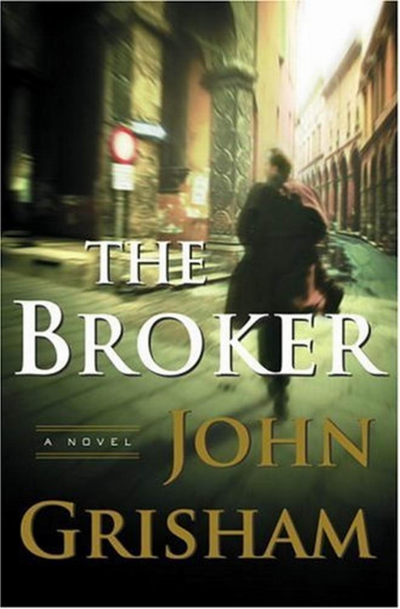 Grisham, John. The Broker