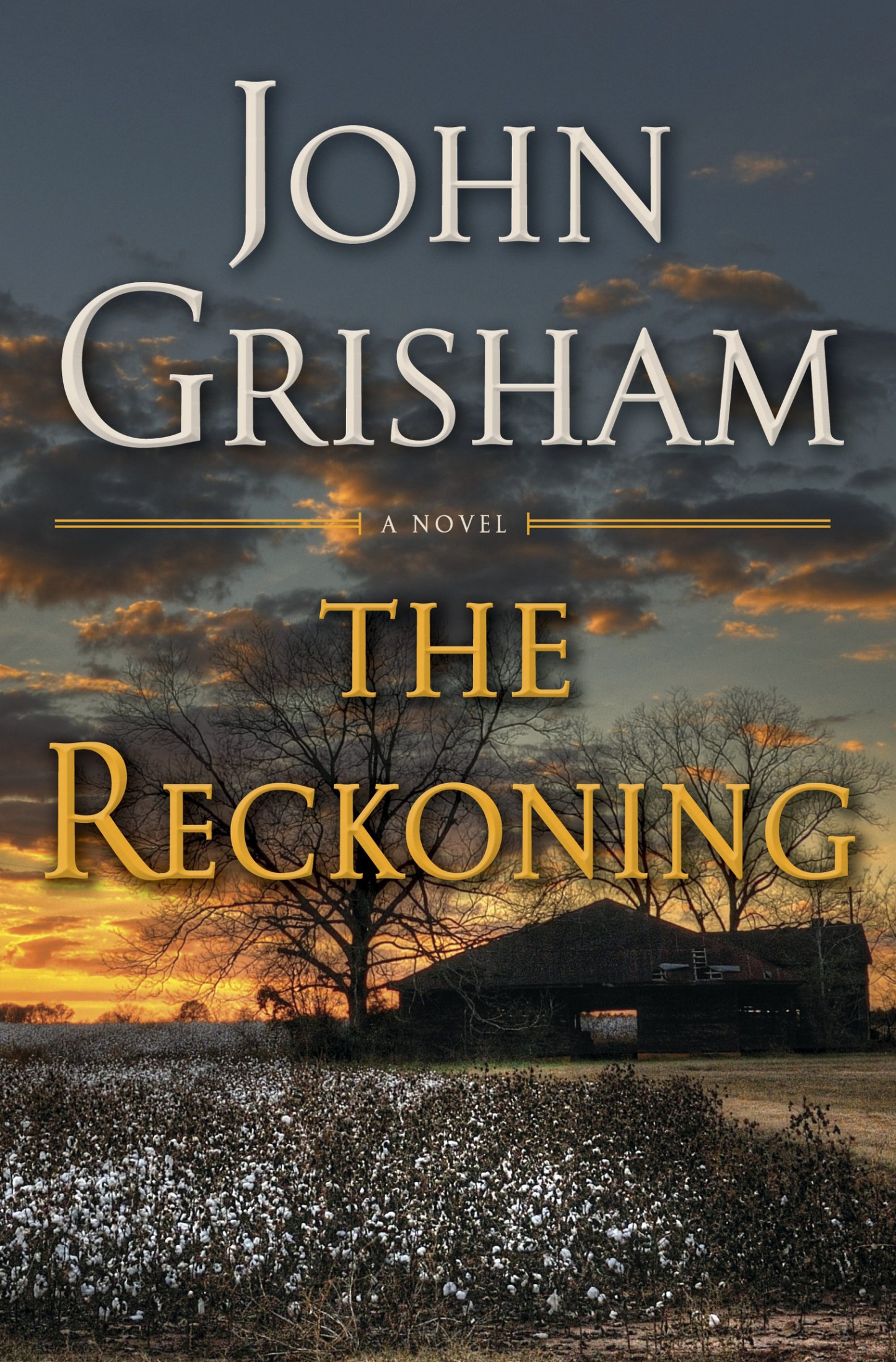 Grisham, John - The Reckoning: A Novel