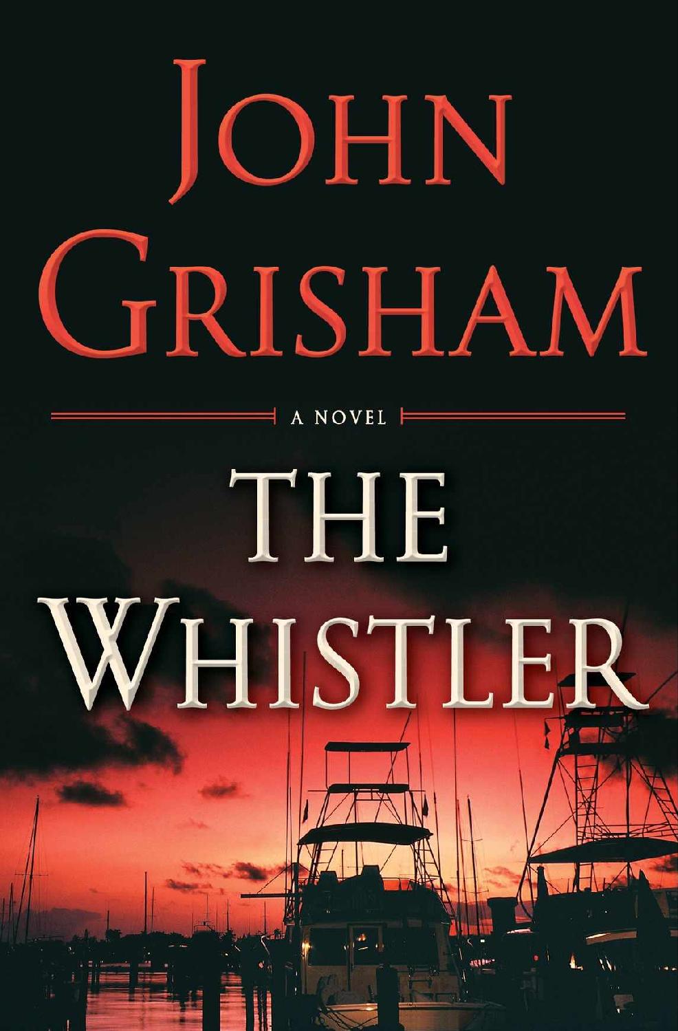 Grisham, John - The Whistler