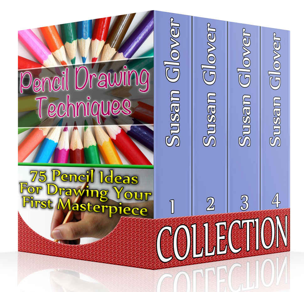 Pencil Drawing Techniques Collection: 75 Pencil Ideas For Drawing Your First Masterpiece!: (Learn How To Draw, Things To Draw) (Fashion Drawing, Tattoo Drawings)